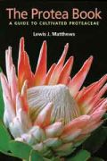 The Protea Book, A Guide to Cultivated Proteaceae ( -   )